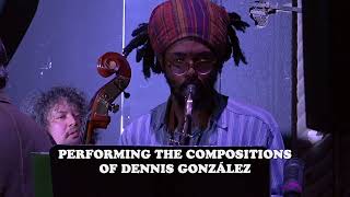 The Dennis Gonzalez Legacy Band: Live At The Texas Theatre - Coming Soon From Astral Spirits Records