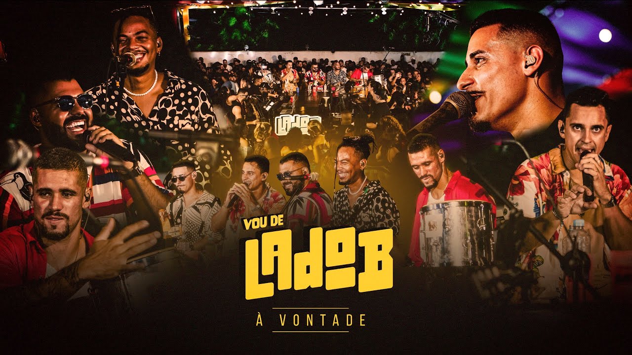Vou de Lado B - À Vontade (DVD Completo)