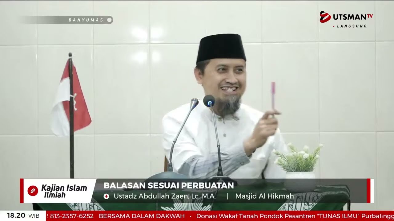 LIVE  Balasan Sesuai Perbuatan - Ustadz Abdullah Zaen, Lc. M.A.