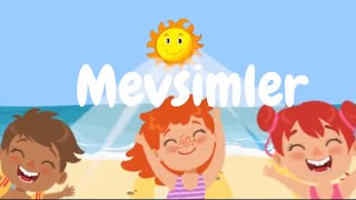 Mevsimler Şarkısı I Çocuk Şarkıları