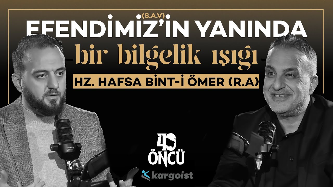 Bir İslâm Hanımefendisi: Hz. Hafsa Bint-i Ömer (r.a) | 40 Öncü | Bekir Develi-Muhammed Yazıcı #B25