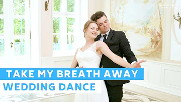 Berlin - Take My Breath Away | TOP GUN | Wedding Dance Online Choreography | First Dance