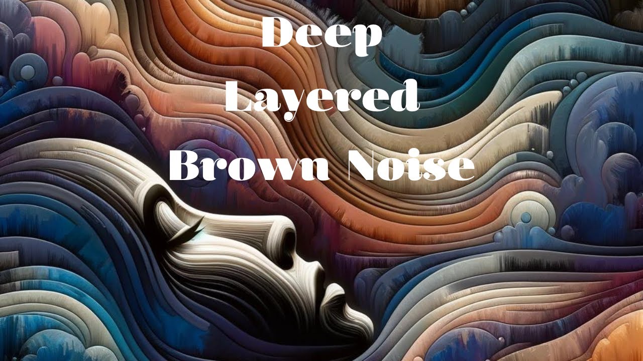 SLEEP FAST with Deep Layered Brown Noise | Insomnia and Tinnitus Relief ...