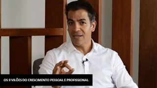 Os 9 Vilões do Crescimento Pessoal e Profissional