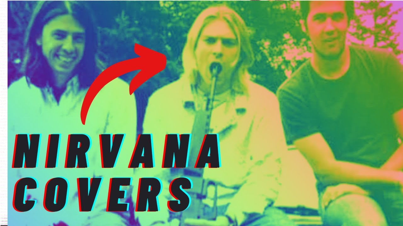 Another Nirvana cover songs | The Entropy cover