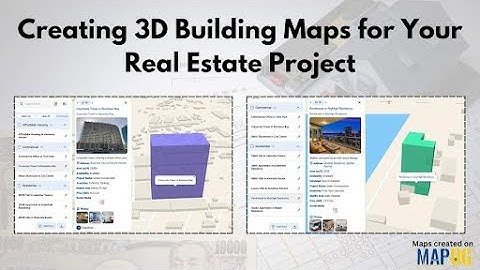 Creating 3D Building Maps for Your Real Estate Project #tech  #mapog #realestate #building #3d #map