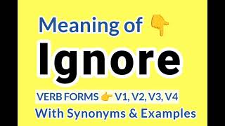 What is Ignore | Meaning of Ignore in Hindi | Synonyms of Ignore