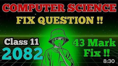 class 11 computer science important questions || Class 11 computer science fix question|| vvi 2082 |