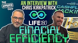 FINANCIAL EFFICIENCY - An Interview with Chris Kirkpatrick from LIFE180 Net Worth