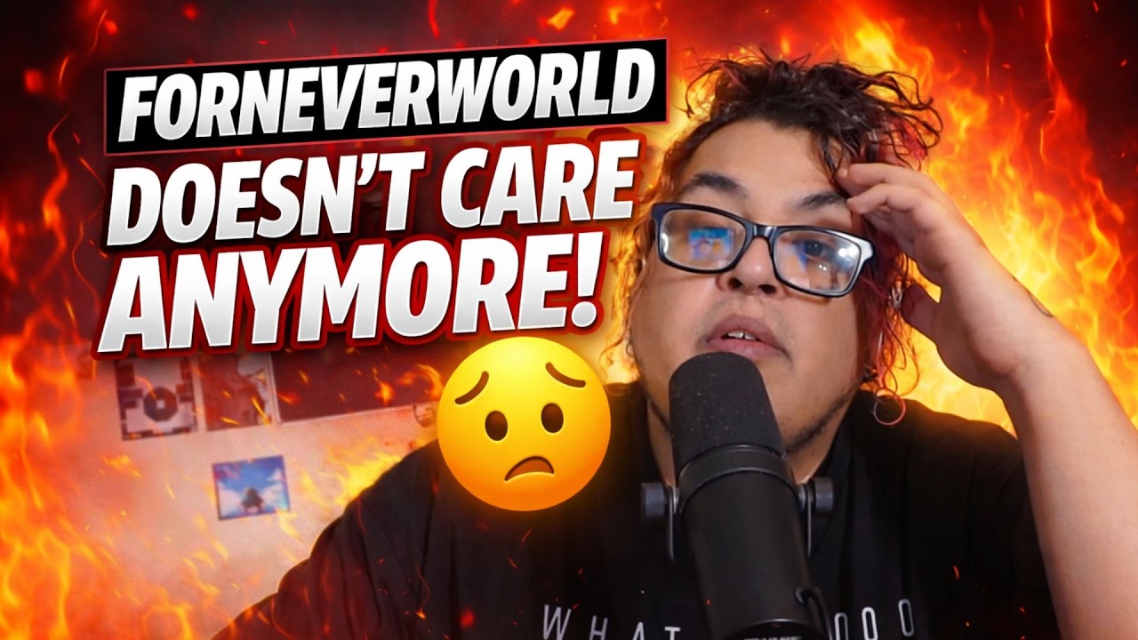 Forneverworld Says He Doesn't Care Anymore Let's Find Out Why - YouTube