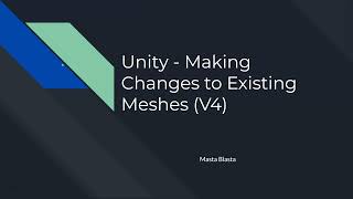Famous Unity - Making Changes to Existing Meshes (V4) Net Worth