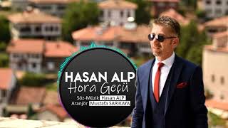 Hasan Alp   HORA GEÇÜ Resimi