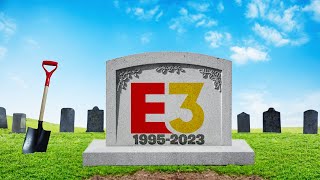 Saying Farewell to E3