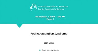 Post Incarceration Syndrome