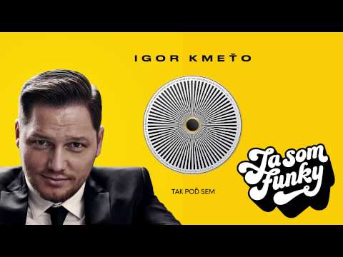 Igor Kmeťo — Igor Kmeťo ft.Elpe - Tak poď sem