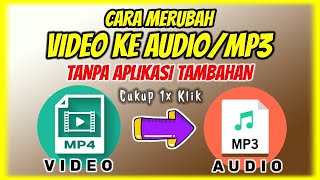CARA MENGUBAH VIDEO JADI MUSIC MP3 TANPA APLIKASI TAMBAHAN