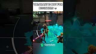 valorant is not for beginners 💀#valorant #valorantmemes