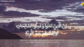 Surah Bayyinah Full - Beyyine Suresi Tamamı