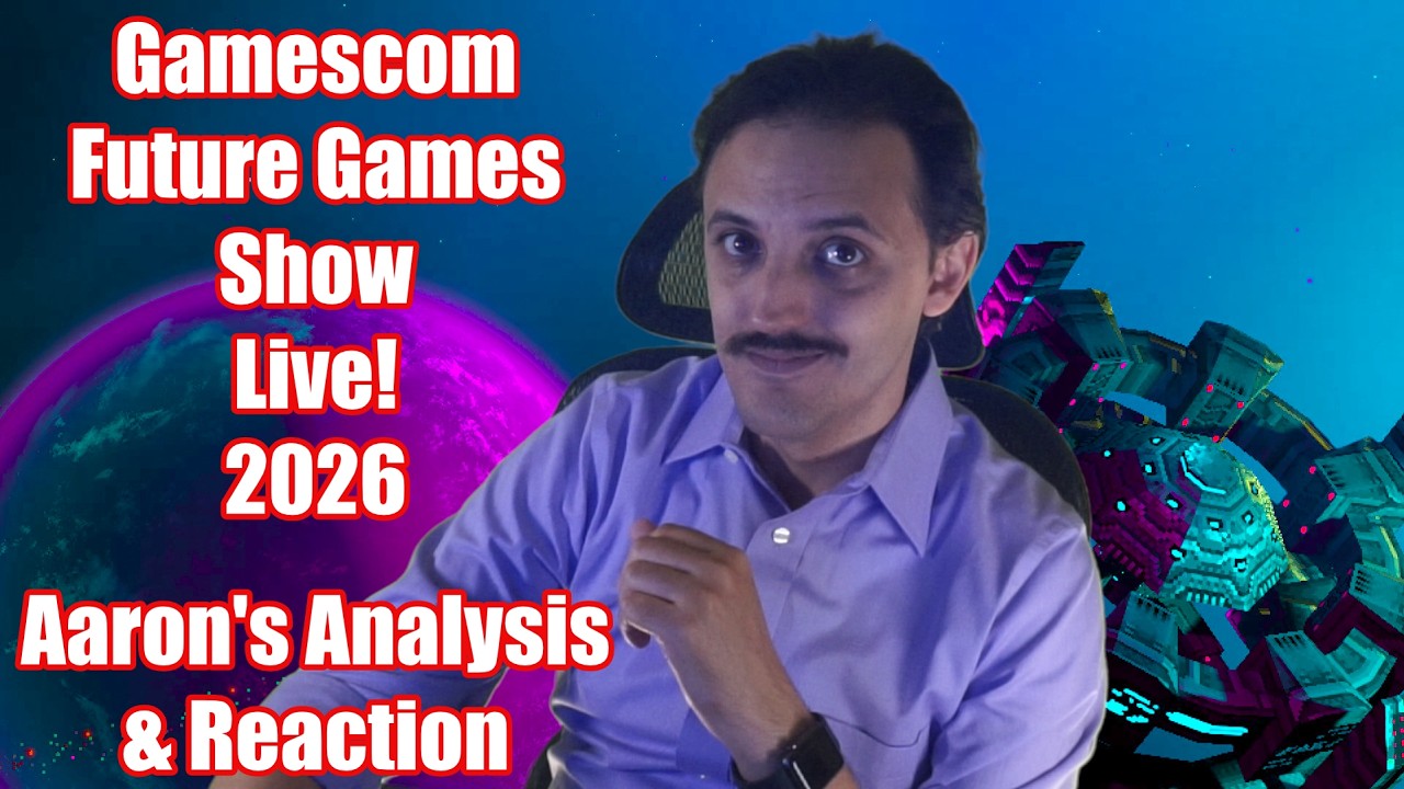 Aaron Reacts | Future Games Show Gamescom Live 8/26/2026