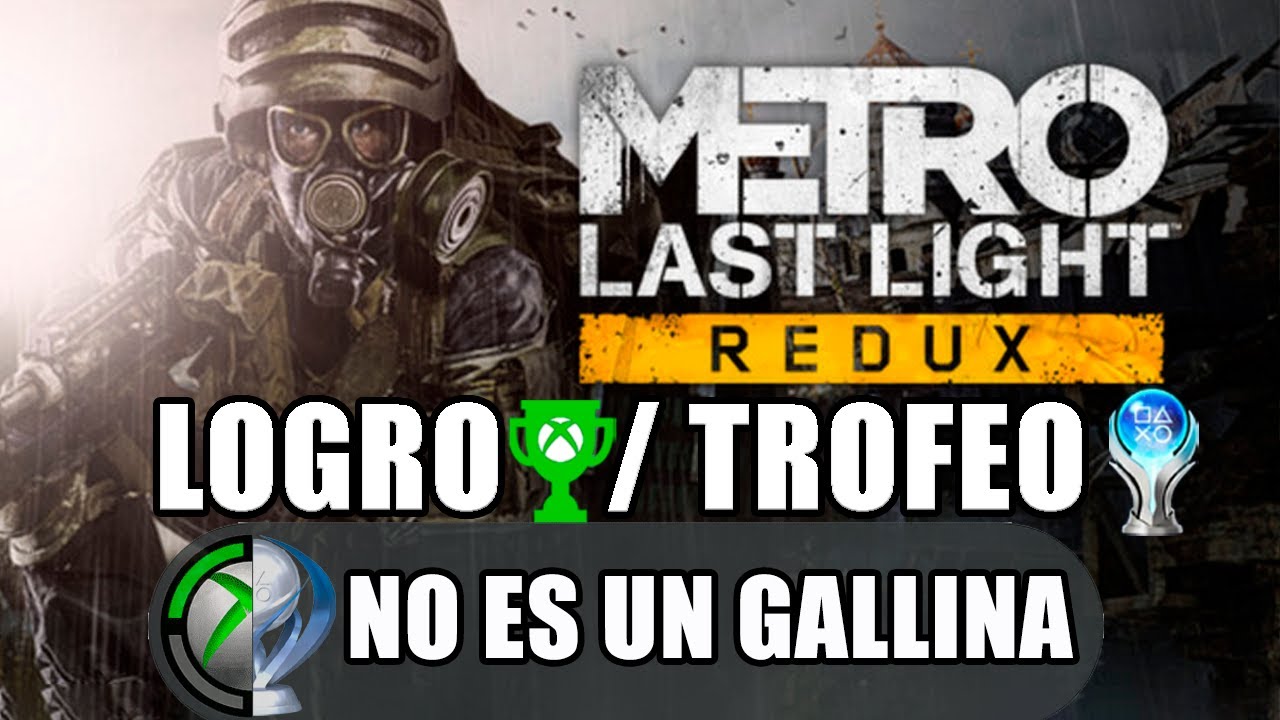 Metro Last Light Redux: Logro/Trofeo (No es un gallina) |Not A Rabbit|