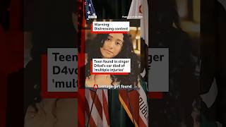 Teen Found In Singer D4vds Car Died Of multiple Injuries d4vd celesterivashernandez bbcnews