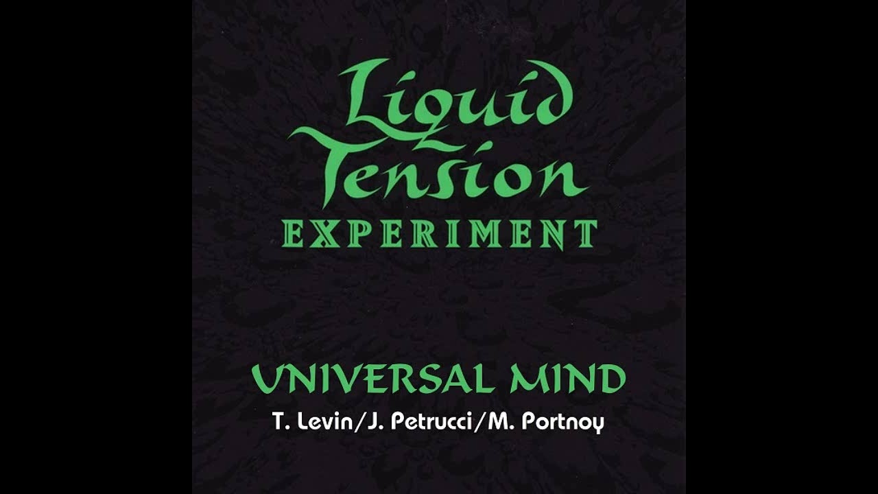 Liquid Tension Experiment - Universal Mind (guitar backing track