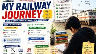 RRB NTPC: My 2 Year Journey | I Failed, I Learned, I’m Starting Again