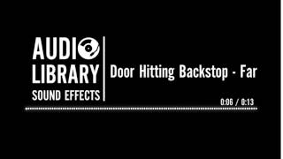 Door Hitting Backstop - Far - Sound Effect