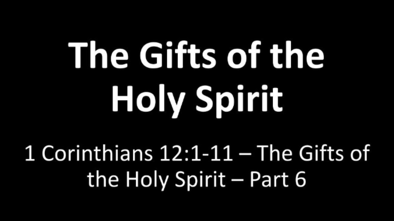 The Gifts of the Holy Spirit – Part 9 - YouTube