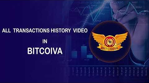 BITCOIVA EXCHANGE ALL TRANSACTIONS HISTORY CHECK VIDEO