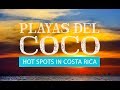 Discover Playas del Coco in Guancaste, Costa Rica - YouTube