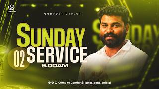 LIVE |  SUNDAY 2nd SERVICE | 07 JUNE 2026 | PASTOR BENZ | COMFORT CHURCH