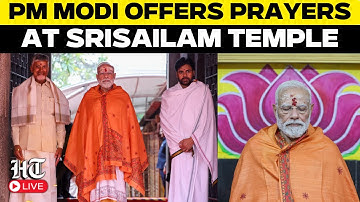 LIVE: PM Modi performs Pooja at Sri Bhramaramba Mallikarjuna Swamy Varla Devasthanam in Srisailam