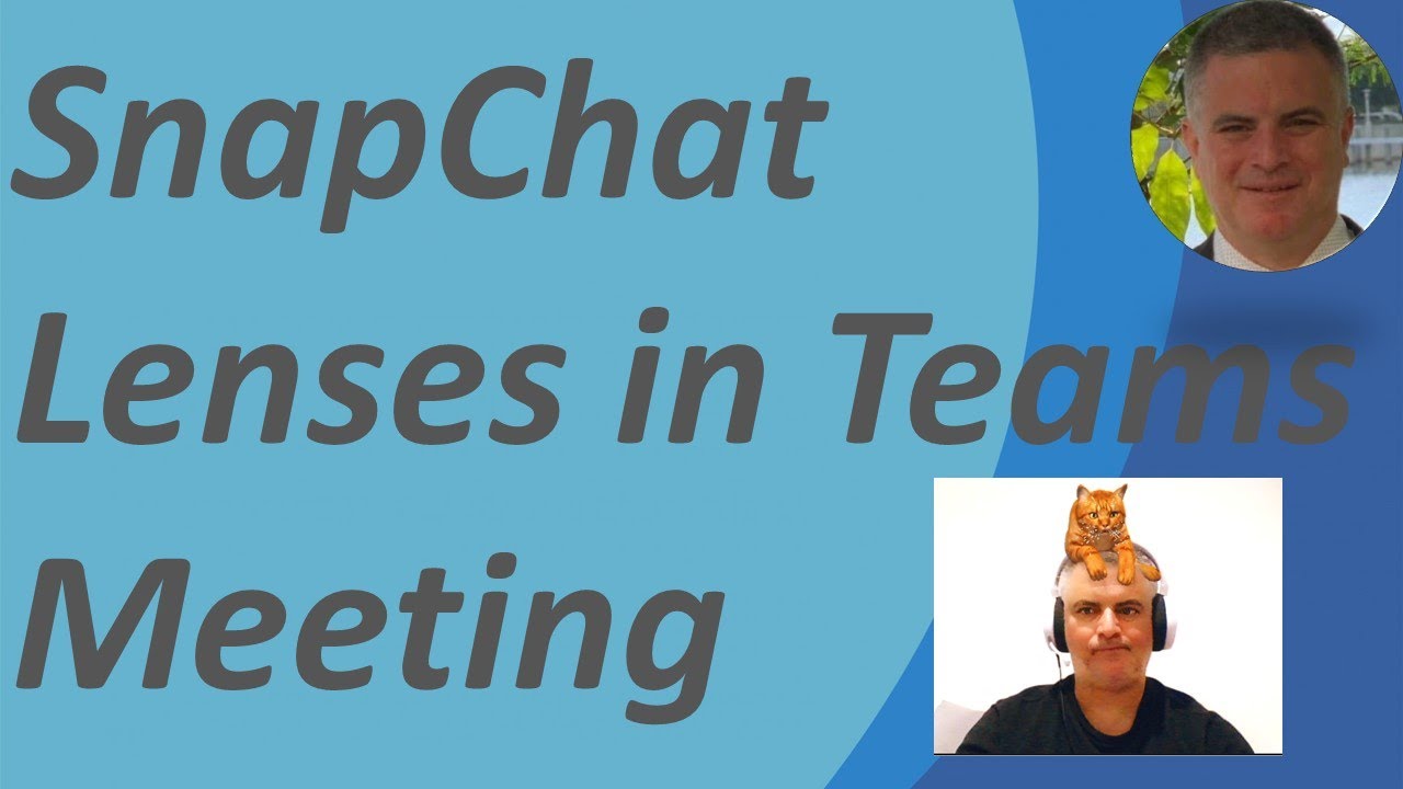 How to add SnapChat Lenses to Microsoft Teams Meeting as filter?