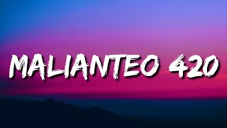 L-Gante, DT.Bilardo - MALIANTEO 420 (Volumen 2) (Letra/Lyrics)