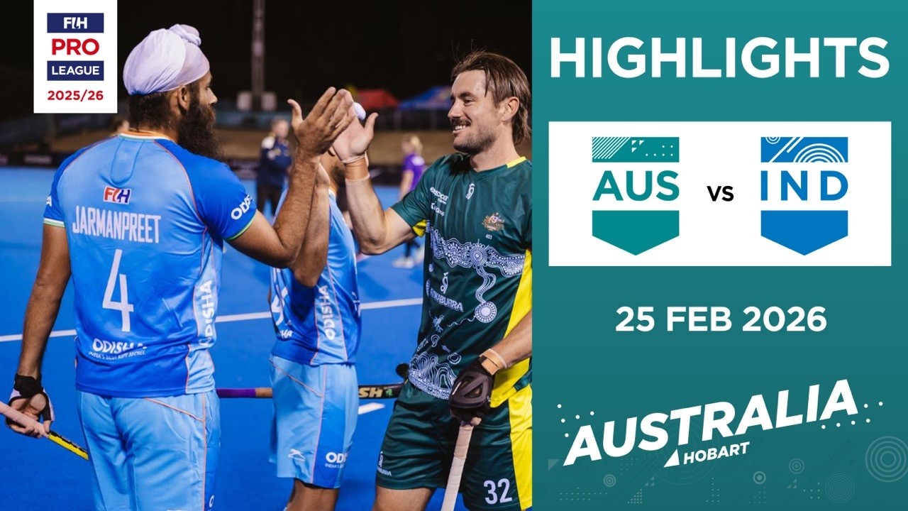 Australia vs India (M) | Full Highlights | FIH Hockey Pro League 2025-26 | 25 February 2026