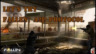 Let's Try Fallen: A2P Protocol (Early Access v.0.5.5)