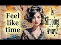 Time Flies — Take Control of Your Life Before It’s Too Late!