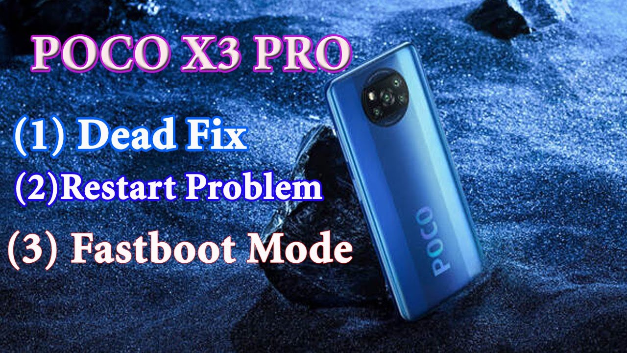 Poco x3 Pro Suddenly Dead Repair Step By Step 2024 - Mobile Fix 2.4 ...