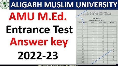 AMU M.Ed Entrance Test Answer key 2022-23//Aligarh Muslim University Entrance Answer key 2022