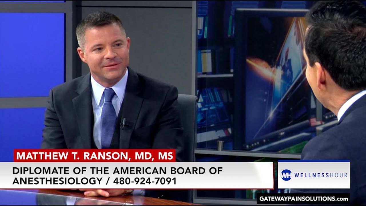 New Treatment Options for People in Pain with Arizona Pain Specialist Dr. Matthew Ranson