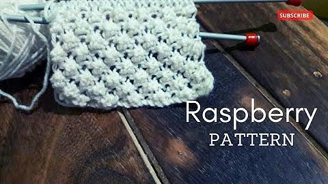 RASPBERRY PATTERN. Raspberry knitting pattern. Easy raspberry stitch.