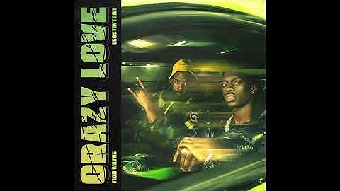 Tion Wayne - Crazy Love Ft. LeoStayTrill & MJ Cole - (Audio)