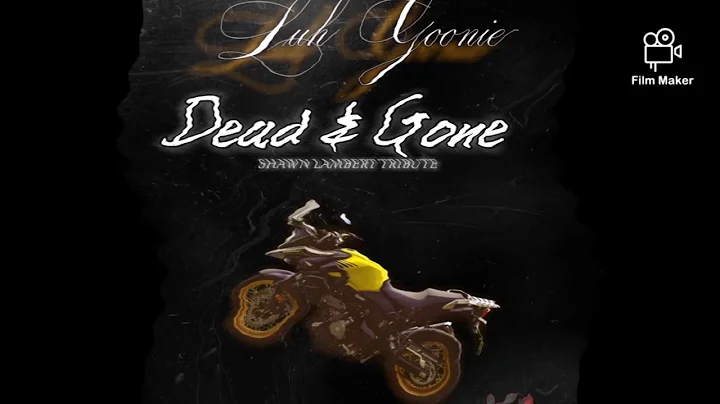 LuhGoonie - Dead & Gone (Shawn Lambert Tribute)