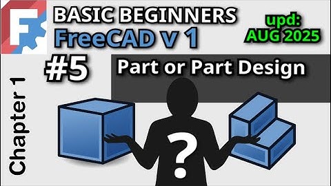 Keuze uit werkbanken in FreeCAD, onderdeelontwerp of onderdeelontwerp? | Basiscursus FreeCAD v1 v...