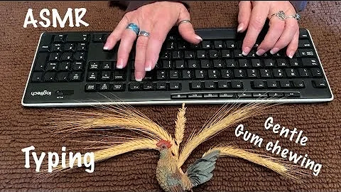 ASMR Request/Typing and gentle gum chewing (No talking)