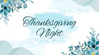 Thanksgiving Night