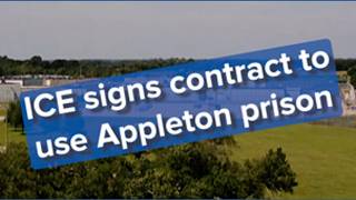 ICE signs deal to use Appleton, MN prison as detention facility