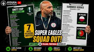 Super Eagles Summer Series Squad OUT! 🇳🇬🔥 NPFL Stars & New Names Revealed
