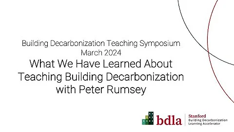 What We Have Learned About Teaching Building Decarbonization with Peter Rumsey
